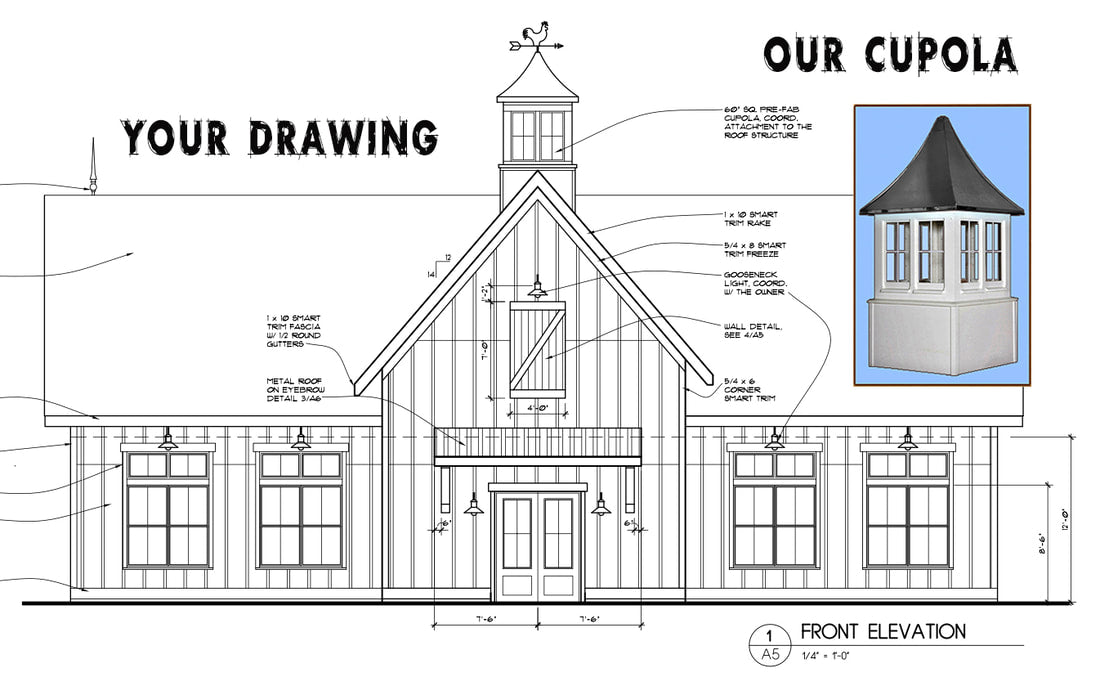 We Bring Your Cupola Drawings to Life Valley Cupolas