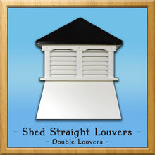 Load image into Gallery viewer, Shed Straight Louvers Style Cupola