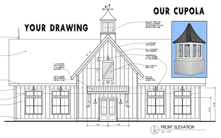 We Bring Your Cupola Drawings to Life