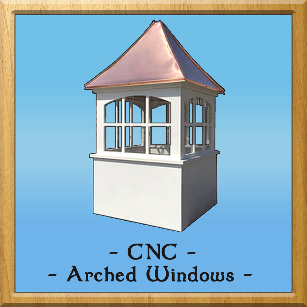 CNC Window Style Cupola 30”w x 61”h