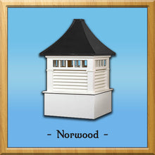Load image into Gallery viewer, Norwood Style Cupola 24&quot;w x 46”h
